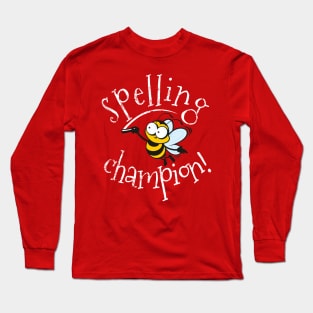 Spelling Bee Champion Long Sleeve T-Shirt